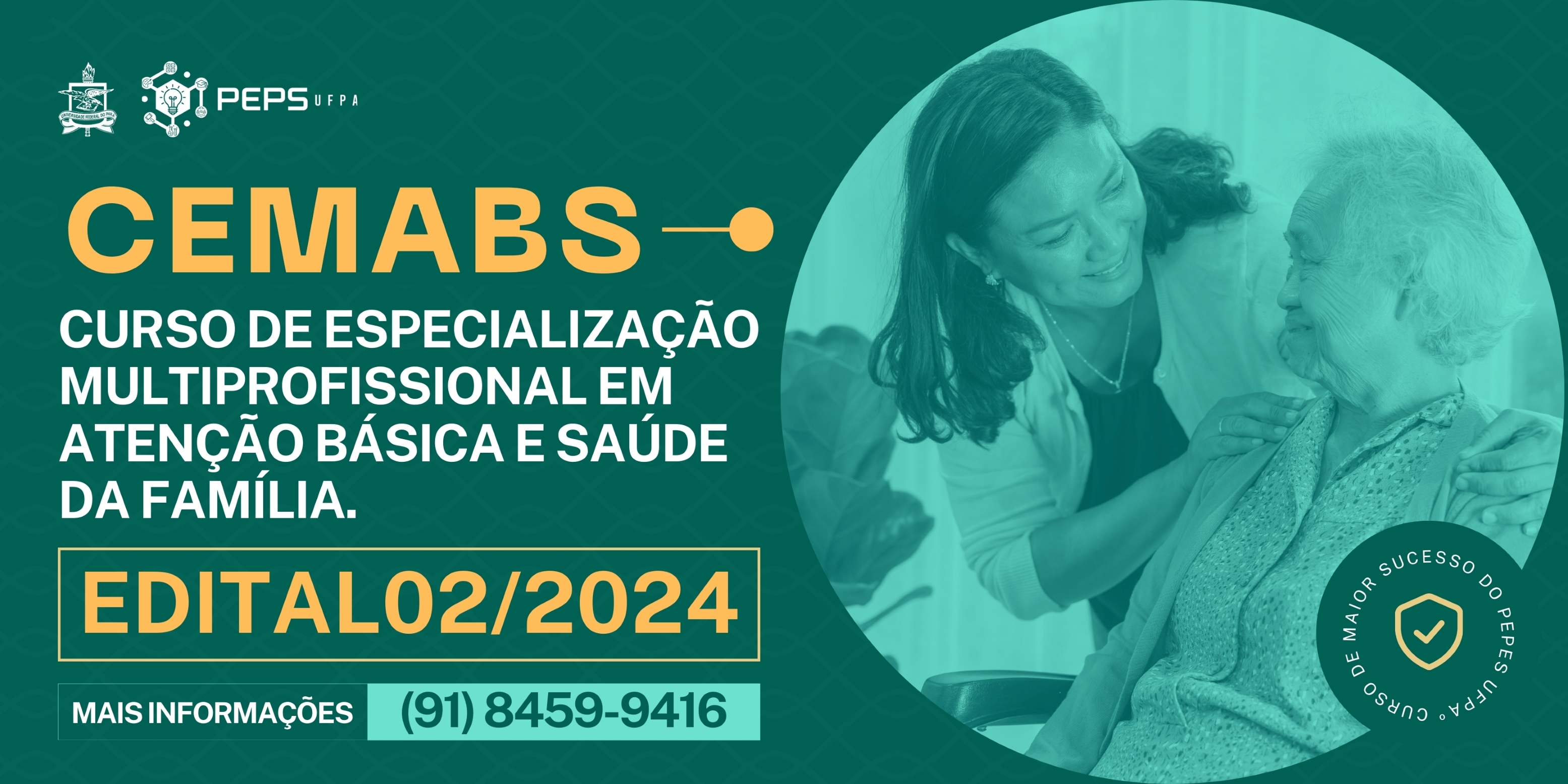 EDITAL 02/204 – PROCESSO SELETIVO PARA O CURSO DE ESPECIALIZAÇÃO MULTIPROFISSIONAL EM ATENÇÃO BÁSICA E SAÚDE DA FAMÍLIA – 3ª Edição - CEMABS