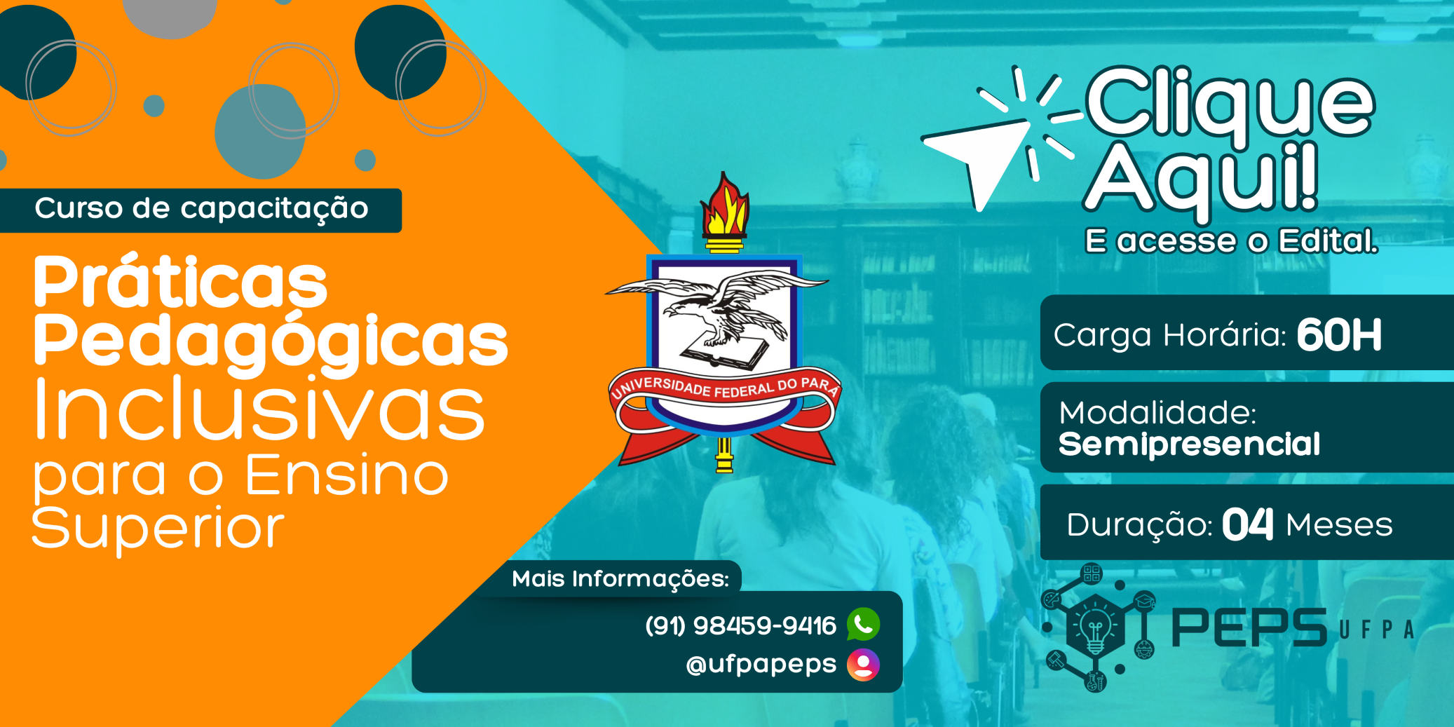 CURSO DE CAPACITAÇÃO EM PRÁTICAS PEDAGÓGICAS INCLUSIVAS PARA O ENSINO SUPERIOR