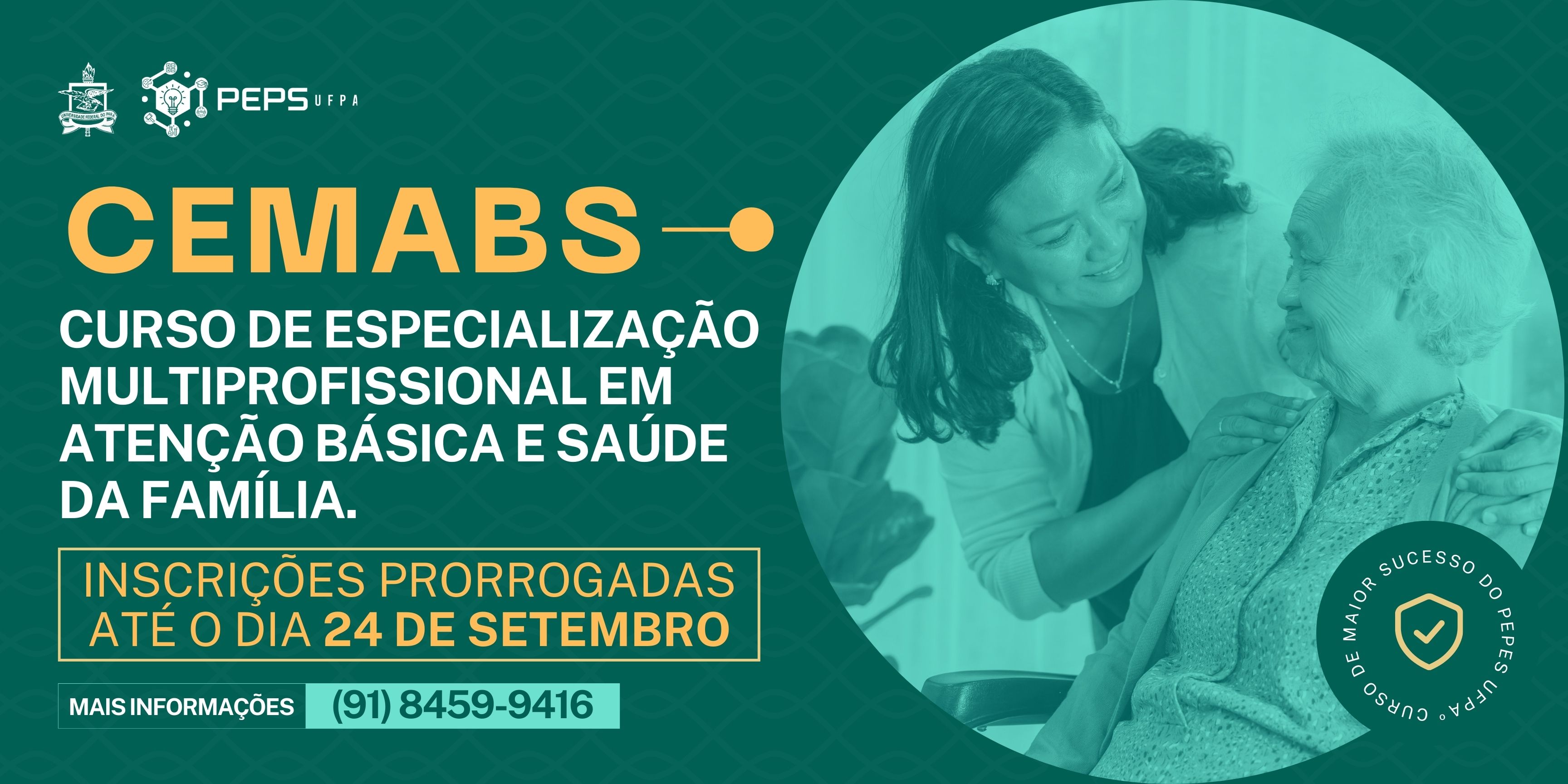 PRORROGAÇÃO DO PERÍODO DE INSCRIÇÃO DO CURSO DE ESPECIALIZAÇÃO MULTIPROFISSIONAL EM ATENÇÃO BÁSICA E SAÚDE DA FAMÍLIA