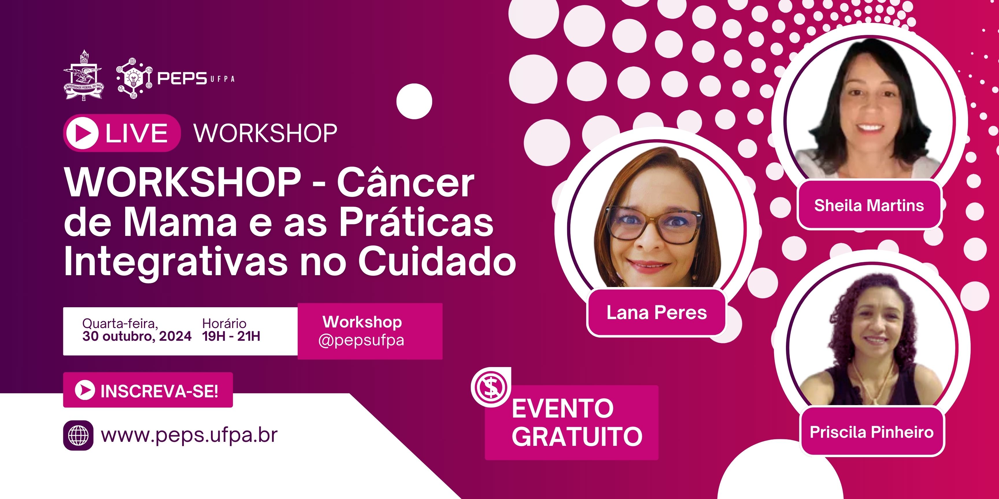 WORKSHOP - Câncer de Mama e as Práticas Integrativas no Cuidado