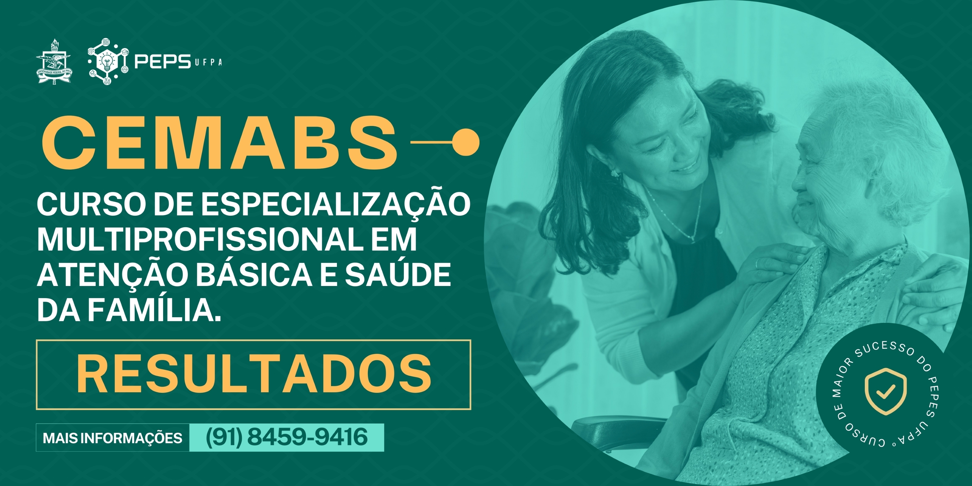 RESULTADOS FINAIS – CURSO DE ESPECIALIZAÇÃO MULTIPROFISSIONAL EM ATENÇÃO BÁSICA E SAÚDE DA FAMÍLIA